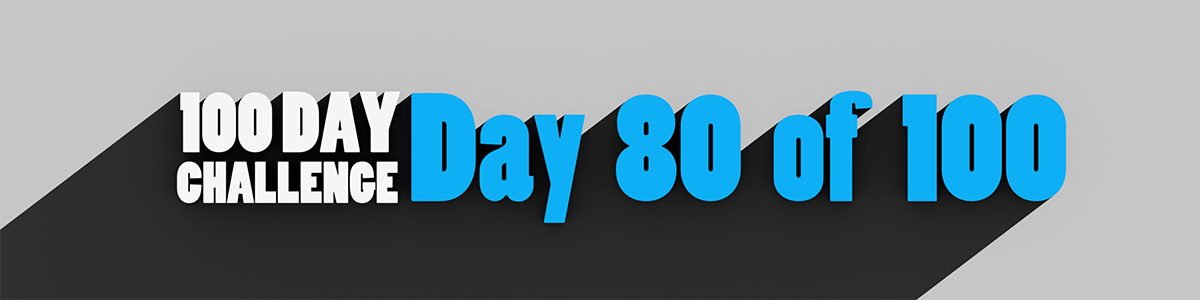 Day 80 of 100 [Alex_ADEdge]